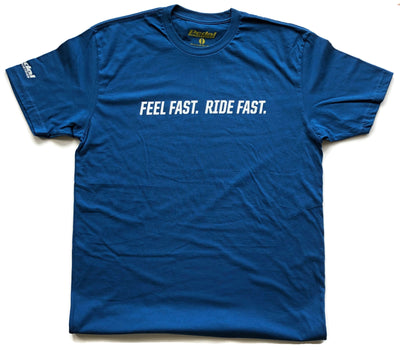 Feel Fast.  Ride Fast - Available in 5 COLORS