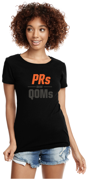 Women's PRs over QOMs T-shirt