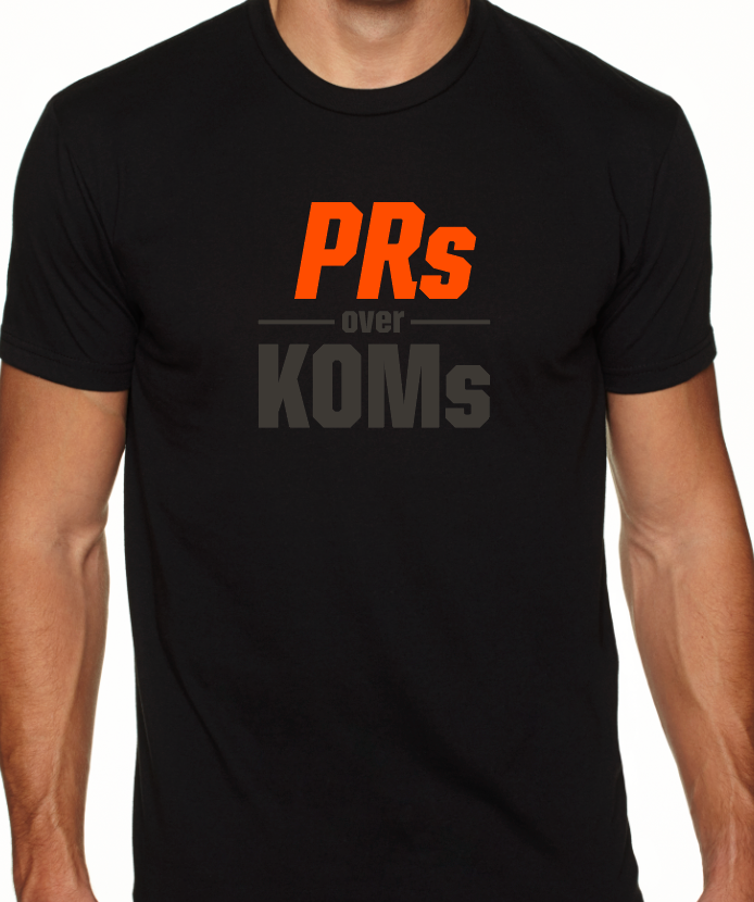 PRs over KOMs T-shirt