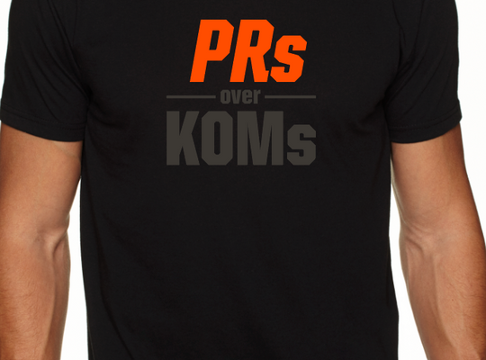 PRs over KOMs T-shirt